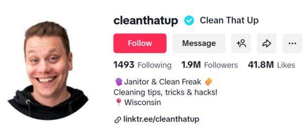 TikTok profile of @cleanthatup (Clean That Up), a Wisconsin janitor sharing cleaning tips, tricks and hacks with 1.9M followers