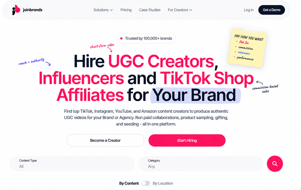 joinbrands-influencer-marketing-platform-homepage.png JoinBrands homepage for hiring UGC creators, influencers, and TikTok Shop affiliates, with campaign options and creator filters.